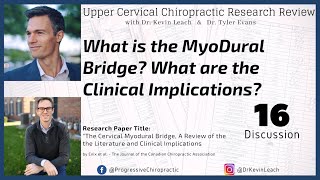 Myodural Bridge  Craniocervical Junction  Upper Cervical Chiropractic Research Show  016 [upl. by Marsden525]