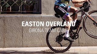 Gravel Riding in Girona  Easton Overland Team Camp [upl. by Milton271]