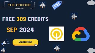 Free 309 credits  Claim Now  Qwiklabs credits  2024 credits qwiklabs qwiklabsarcade2024 [upl. by Nyladnohr]