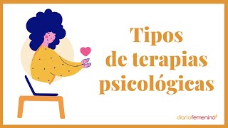 Tipos de terapias psicológicas que existen y su aplicación ¿En qué consisten¿Cual me ayudará más [upl. by Luanne]