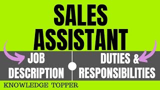 Sales Assistant Job Description  Sales Assistant Roles and Responsibilities [upl. by Ytsenoh]