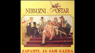 NERVOZNI POŠTAR®  Zapamti ja sam gazda Full album  9 snimaka [upl. by Sida]