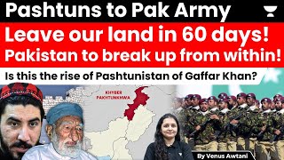 Pashtuns order Pak army to leave within 60 days Know how situation dipped so low Effect on Bharat [upl. by Genvieve]