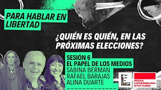 SABINA BERMAN RAFAEL BARAJAS Y ALINA DUARTE  EL PAPEL DE LOS MEDIOS [upl. by Ednarb436]