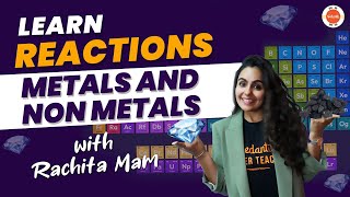 Reactions of METALS and NONMETALS  CBSE Class 10 Science Chemistry Chapter3 CBSE2024 [upl. by Gnaht450]