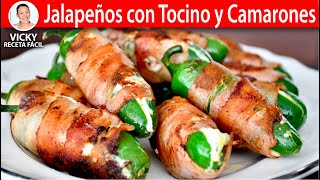 JALAPEÑOS CON TOCINO Y CAMARONES  Vicky Receta Facil [upl. by Dedric280]