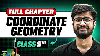 Complete Coordinate Geometry in ONE SHOT🚀  Full Chapter Class 9th  Chapter 3 [upl. by Spevek]