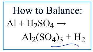 How to Balance Al  H2SO4  Al2SO43  H2 Aluminum  Sulfuric acid [upl. by Matusow]