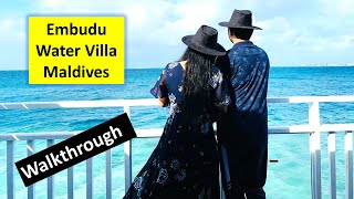 Embudu Village Resort Maldives  Water Villa Walkthrough  Maldives [upl. by Gilemette81]