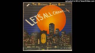 Lets all chant MICHAEL ZAGER BAND [upl. by Denie]