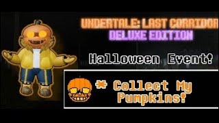 Undertale Last Corridor Deluxe Edition🔥 Halloween Event Guide👀 [upl. by Lyred]