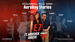 Abhishek Bagchi  E7  Global SLC Goa  Presidency School  AeroBay Stories Mini Podcast [upl. by Pegg539]