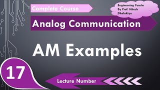 Examples on Amplitude Modulation in Analog Communication by Engineering Funda [upl. by Riha]