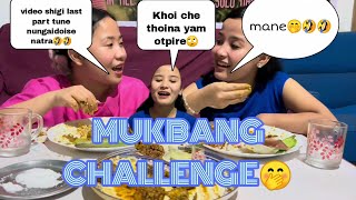 Mukbang Challenge 😋Machin Manaogi Ahal Yaimagi wari Thainei Echin Enaogi Warisu sengdoknare🤣 [upl. by Ledah]