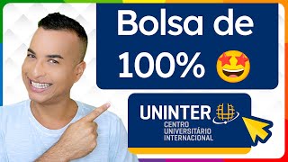 Como conseguir uma BOLSA de ESTUDOS INTEGRAL 100 na UNINTER [upl. by Adolf819]