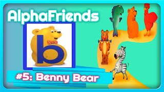 Alphafriend 5 Benny Bear [upl. by Ram]