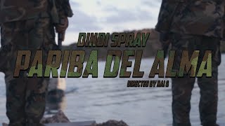 Dindi Spray  Pariba Del Alma Official Video [upl. by Aisanat]