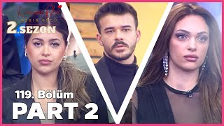 Kısmetse Olur Aşkın Gücü 2 Sezon  119 Bölüm FULL  PART  2 [upl. by Shep]