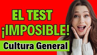 PREGUNTAS DE CULTURA GENERAL🎓 EL TEST IMPOSIBLE 🧠¿Cuánto Sabes [upl. by Far254]