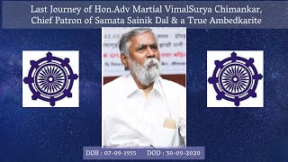 Last journey of HonAdv Martial VimalSurya Chimankar19552020 Chief Patron of Samata Sainik Dal [upl. by Leynwad]