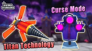 Roblox Sword Warriors Curse Mode amp Titan Technology [upl. by Pollux]