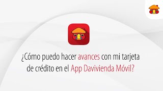 ¿Cómo hacer avances con mi tarjeta de crédito en el App Davivienda Móvil  Banco Davivienda [upl. by Greenwood877]