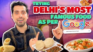 Eating Delhi’s Most Famous Food Recommended By Google For 24 Hours  cravingsandcaloriesvlogs [upl. by Ferdinanda]