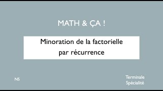 Minoration de la factorielle par récurrence [upl. by Nomaj155]