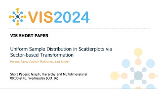 Uniform Sample Distribution in Scatterplots via Sectorbased Transformation  Fast Forward  VIS 20 [upl. by Asenad]