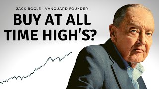 Should You Buy Index Funds at AllTime Highs  Jack Bogle Explains [upl. by Ogawa346]