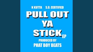 Pull Out Ya Stick Slowed Down [upl. by Attelliw334]