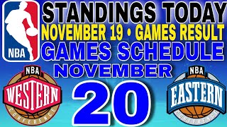 nba standings today November 19 2024  games results  games schedule November 20 2024 [upl. by Cosme]