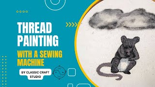 Thread painting with a sewing machineA free motion embroidery tutorial for beginners [upl. by Attevaj]