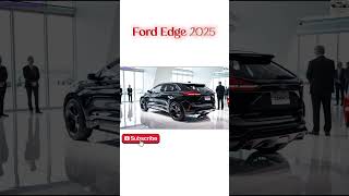 2025 Ford Edge Unveiled A Complete Breakdown of the New Design  ytshortsviral ytshorts fordedge [upl. by Susanetta509]