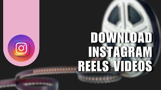 Want to Download Instagram Reels Videos Heres How [upl. by Eislehc]