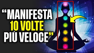 quotHO ATTRATTO COSÌ VELOCEMENTE CHE FA PAURAquot  Introduzione ai 7 CHAKRA INCREDIBILE [upl. by Certie]