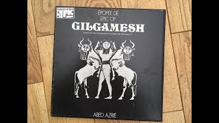 Abed Azrié عابد عازرية  Épopée De Gilgamesh  Epic Of Gilgamesh  ملحمة جلجامش [upl. by Elwyn]