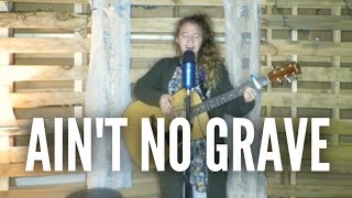 Aint No Grave Molly Skaggs Bethel Cover [upl. by Gilletta]