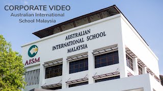 Australian International School Malaysia Corporate Video [upl. by Einnoc707]