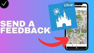 How to send a feedback in the Disneyland app [upl. by Ahsirahc]