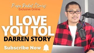 DARREN  PAPA DUDUT STORIES [upl. by Koenraad]