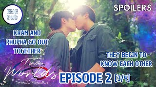 Kram and Phupha go out together 🤩😘❤️ Two Worlds Series Ep2 Eng Sub โลกสองใบ ใจดวงเดียว maxnat [upl. by Onirotciv]