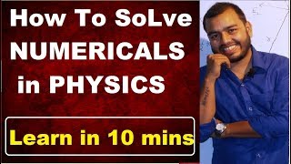 How To Solve Physics NumericaLs  How To Do NumericaLs in Physics  How To Study Physics [upl. by Koch549]