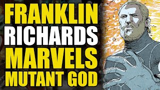 Franklin Richards Marvels God Mutant Comics Explained [upl. by Damon]