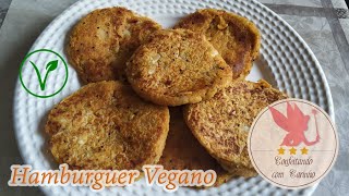 HAMBURGUER VEGANO 100 VEGETAL [upl. by Aibar]