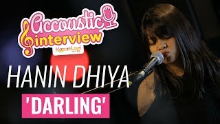 Hanin Dhiya  Darling Acoustic Interview Part 1 [upl. by Petigny716]