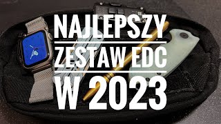 Najlepszy zestaw EDC w 2023 roku [upl. by Smaj628]