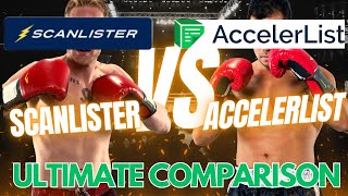 Accelerlist vs Scanlister Deepdive comparison of two Amazon listing tools [upl. by Killoran]