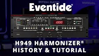 Eventide H949 Harmonizer® History amp Plugin Overview [upl. by Madelle1]