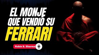 ✨RESUMEN COMPLETO 📖➤ El Monje Que Vendió Su Ferrari de Robin S Sharma [upl. by Malaspina45]